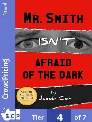 cover image of Mr. Smith Isn't Afraid of the Dark